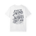 Truewater Even The Wind And Waves Obey Him Tee